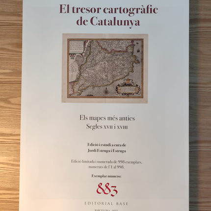 EL TRESOR CARTOGRÀFIC DE CATALUNYA. ELS MAPES MÉS ANTICS. SEGLES XVII I XVIII
